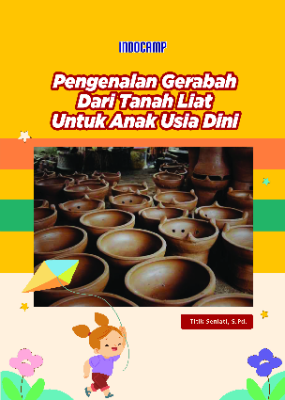 Pengenalan Gerabah dari Tanah Liat untuk Anak Usia Dini