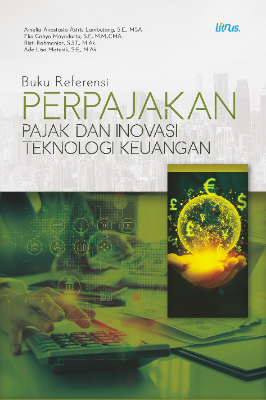BUKU REFERENSI PERPAJAKAN  PAJAK DAN INOVASI TEKNOLOGI KEUANGAN