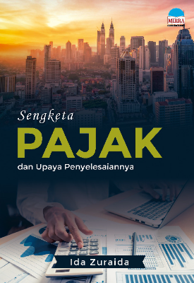 Sengketa Pajak dan Upaya Penyelesaiannya