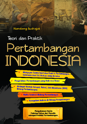 Teori dan Praktik Pertambangan Indonesia