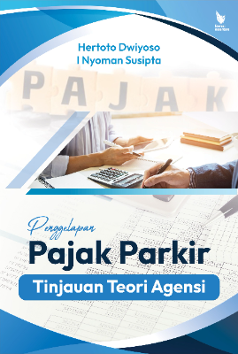 PENGGELAPAN PAJAK PARKIR TINJAUAN TEORI AGENSI