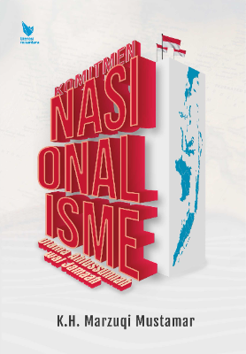 KOMITMEN NASIONALISME ULAMA AHLUSSUNNAH WAL JAMAAH