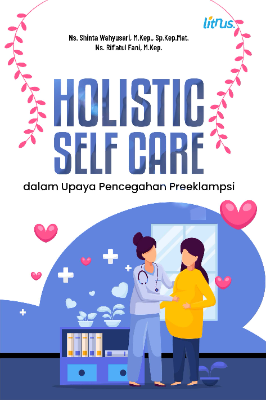 Holistic Self Care dalam Upaya Pencegahan Preeklampsi