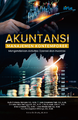 AKUNTANSI MANAJEMEN KONTEMPORER (Mengendalikan Aktivitas Operasi dan Investasi)