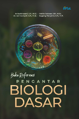 BUKU REFERENSI PENGANTAR BIOLOGI DASAR