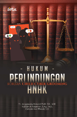 HUKUM PERLINDUNGAN ANAK  KORBAN CHILD CYBER GROOMING