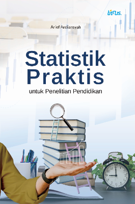 STATISTIK PRAKTIS UNTUK PENELITIAN PENDIDIKAN