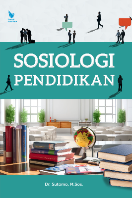 SOSIOLOGI PENDIDIKAN