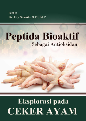 Peptida Bioaktif sebagai Antioksidan Eksplorasi pada Ceker Ayam
