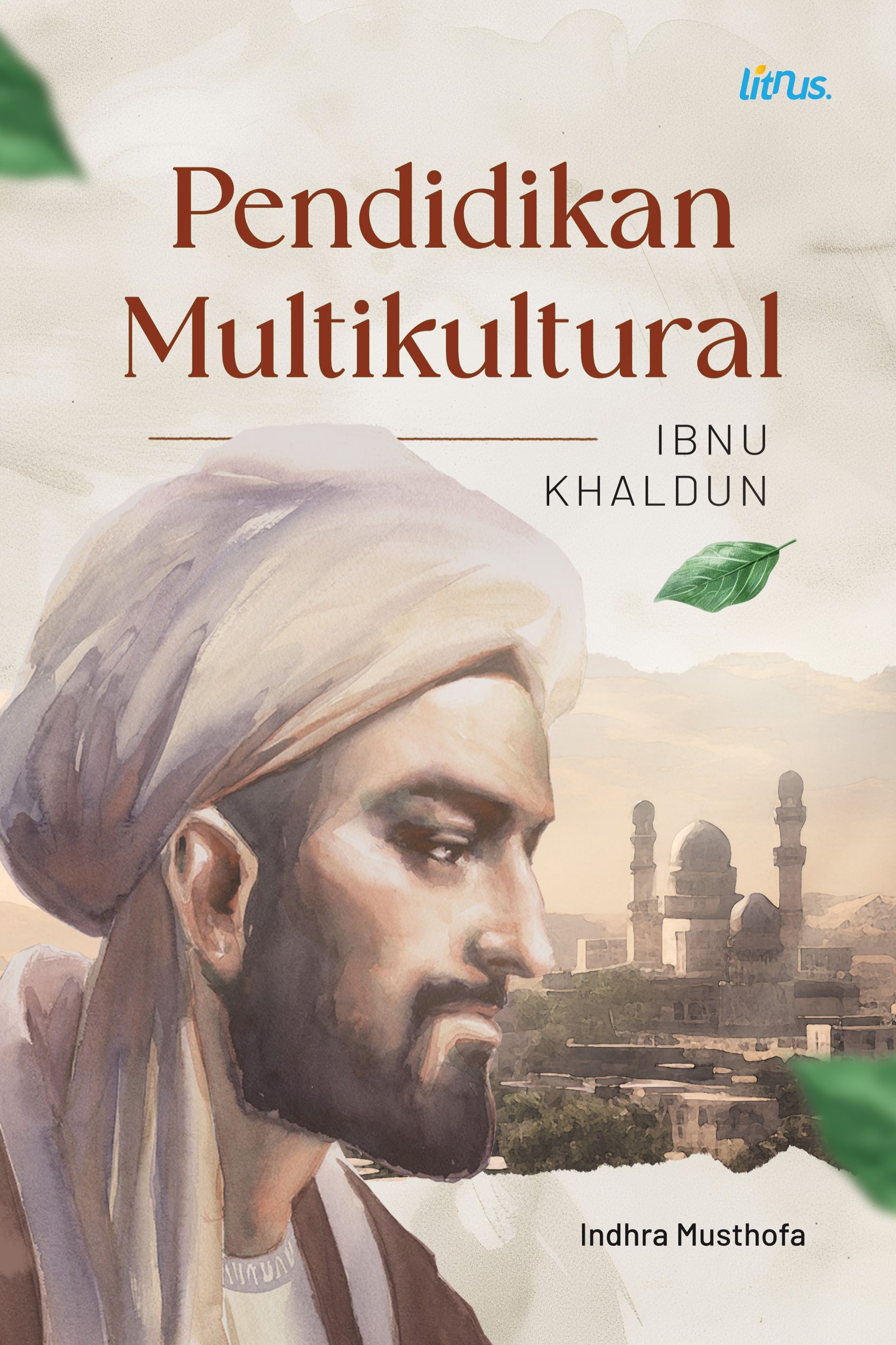 PENDIDIKAN MULTIKULTURAL IBNU KHALDUN