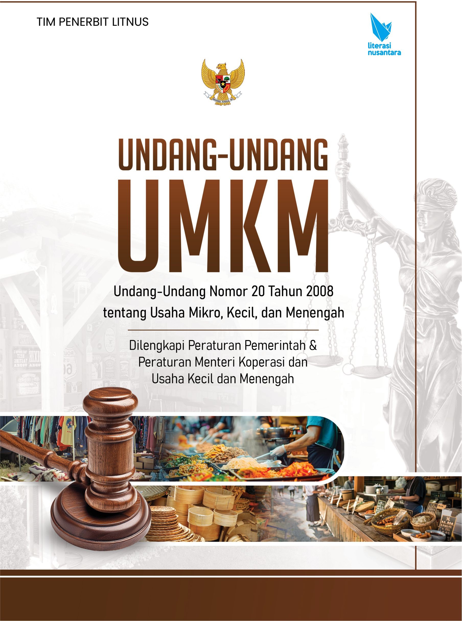 UNDANG-UNDANG UMKM Undang-Undang Nomor 20 Tahun 2008 tentang Usaha Mikro, Kecil, dan Menengah