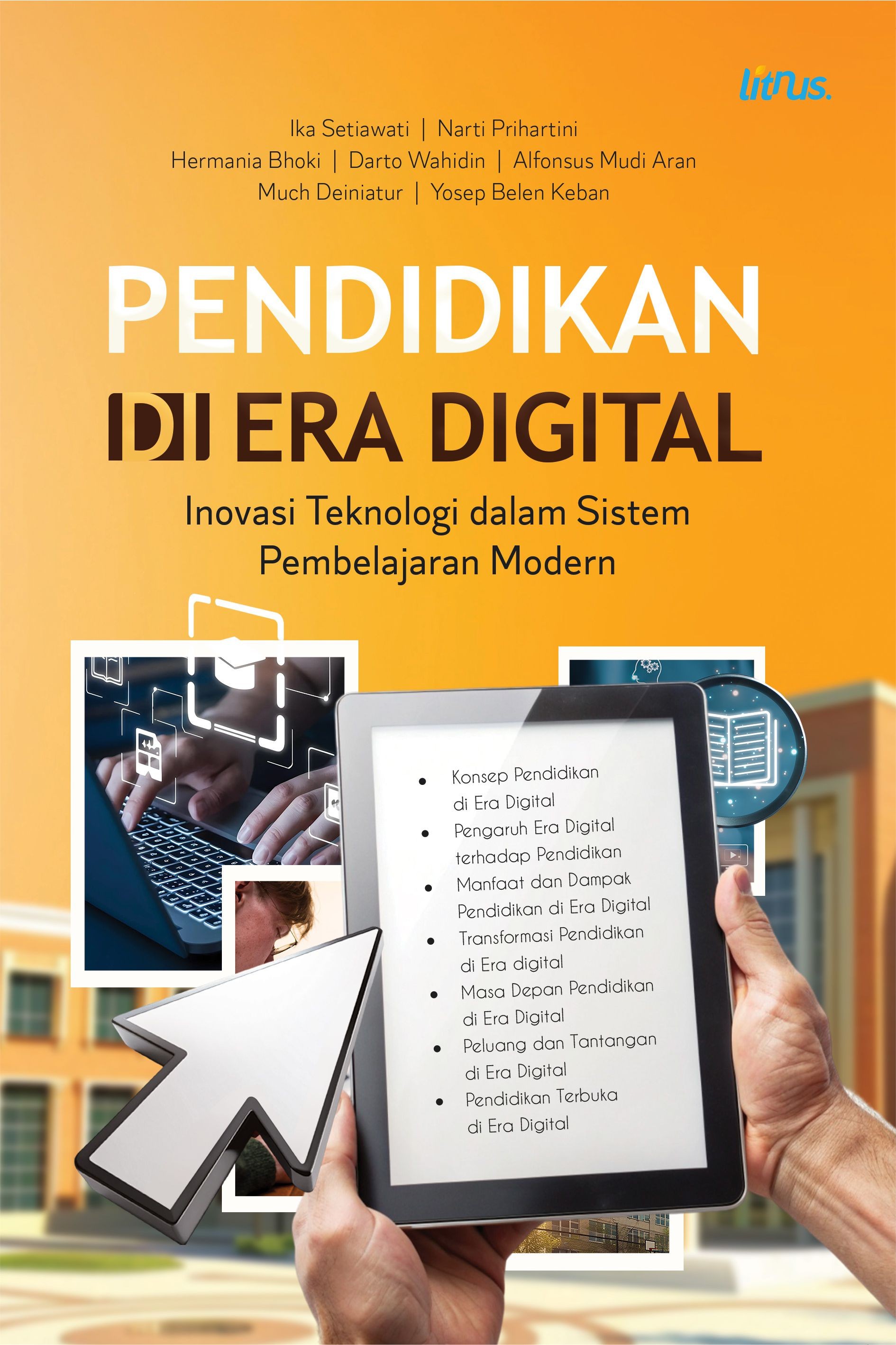 PENDIDIKAN DI ERA DIGITAL Inovasi Teknologi dalam Sistem Pembelajaran Modern