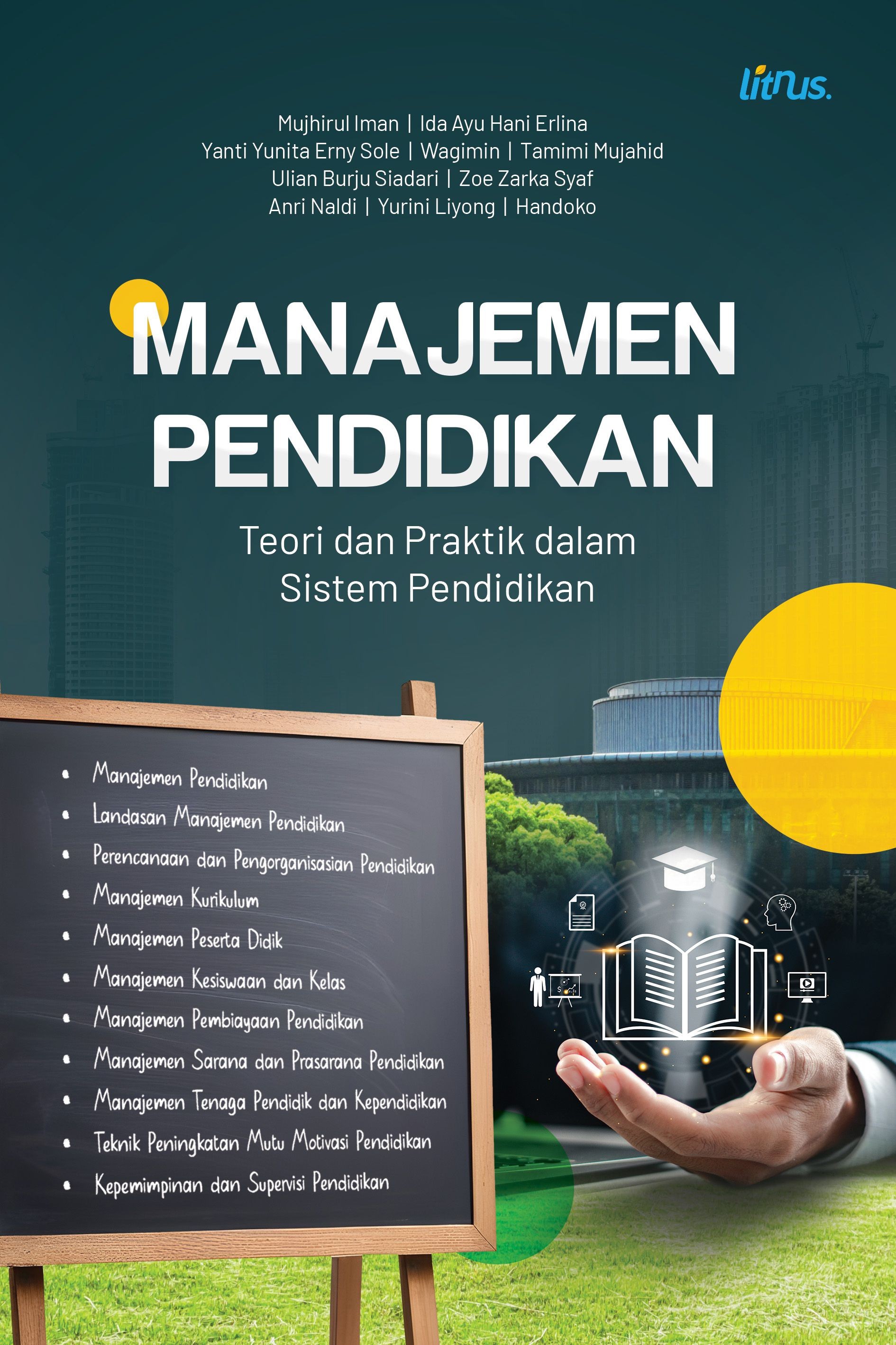 MANAJEMEN PENDIDIKAN Teori dan Praktik dalam Sistem Pendidikan