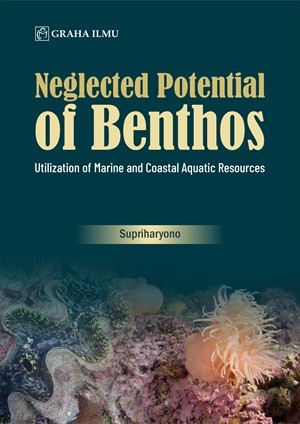 Neglected Potential of Benthos; Utilization of Marine and Coastal Aquatic Resources