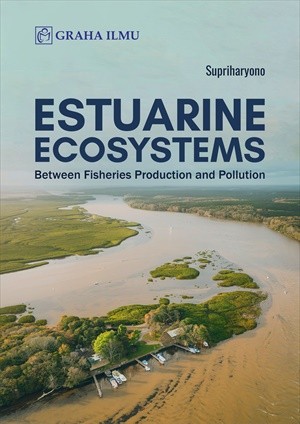 Estuarine Ecosystems; Between Fisheries Production and Pollution