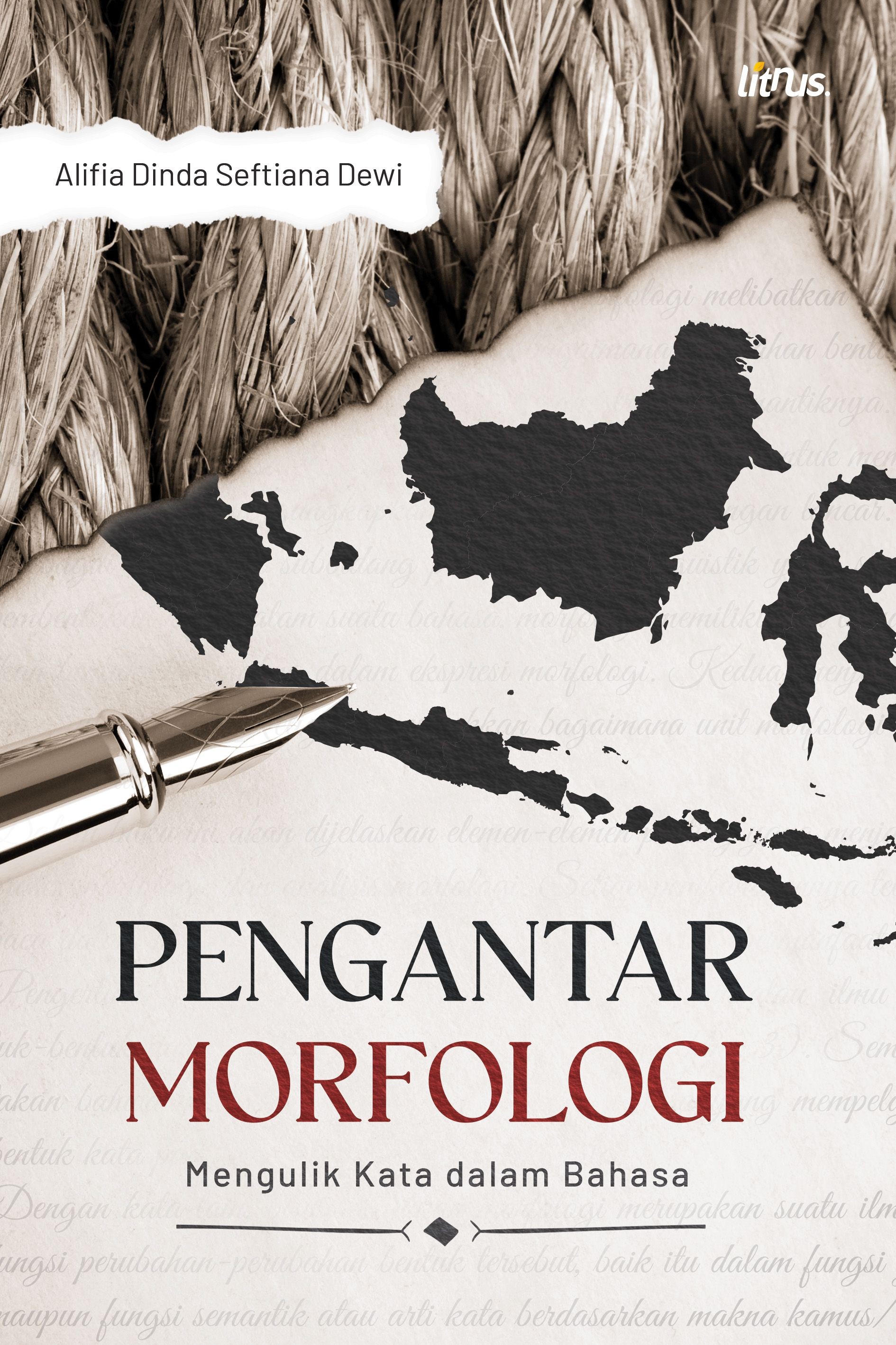 PENGANTAR MORFOLOGI (Mengulik Kata dalam Bahasa)