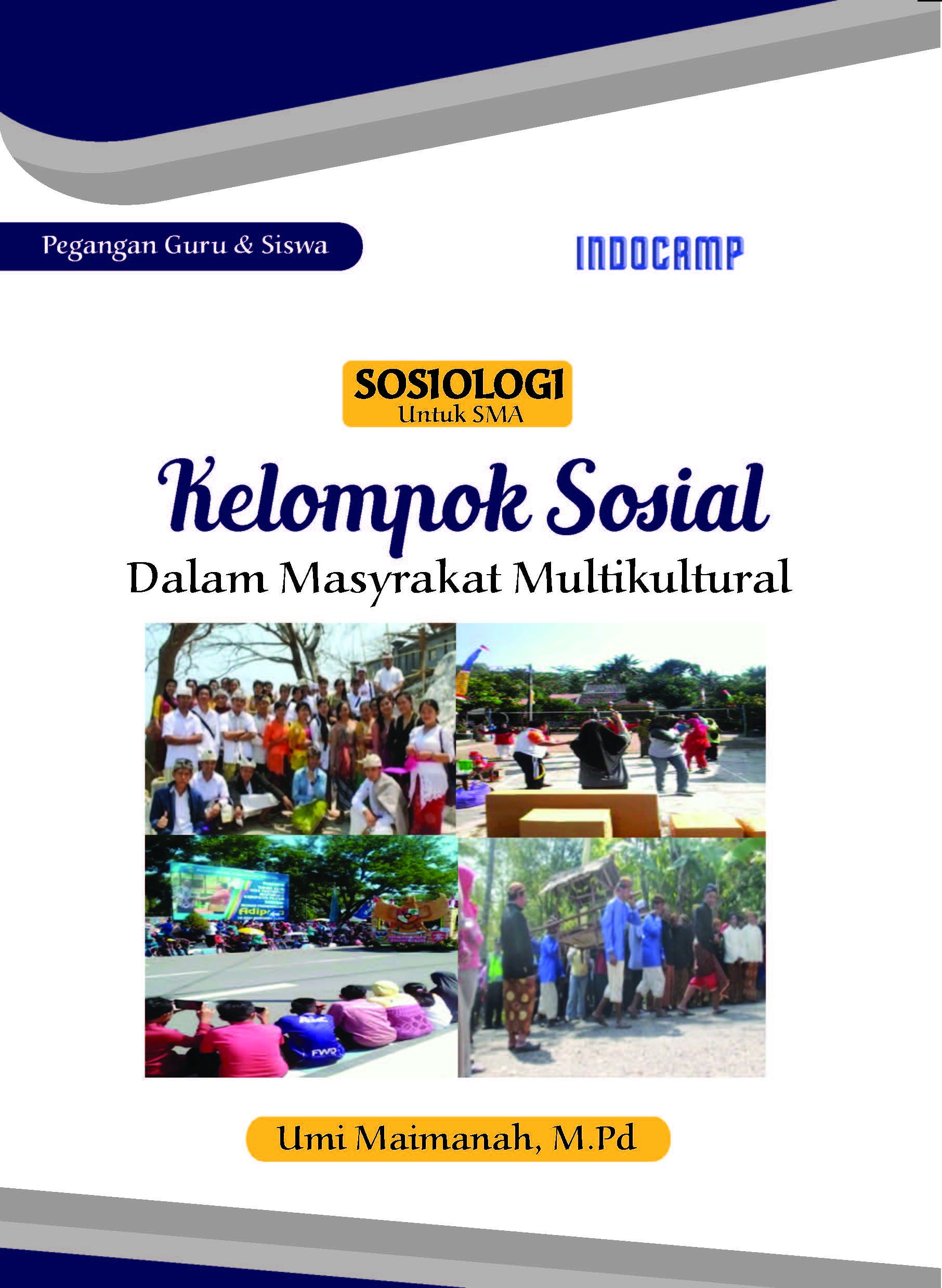Kelompok sosial dalam masyarakat multikultural