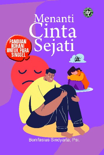 Menanti Cinta Sejati “Panduan Rohani untuk Para Singgel”