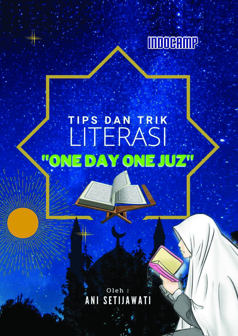 Tips dan Trik Literasi - One Day One Juz
