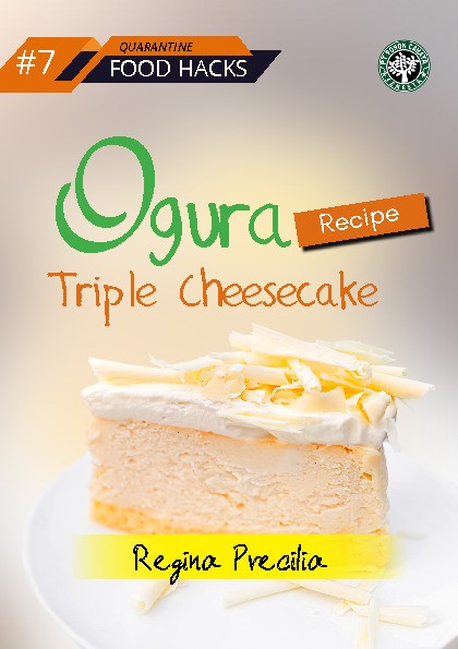 Quarantine Food Hacks #7 - Ogura Triple Cheesecake Recipe