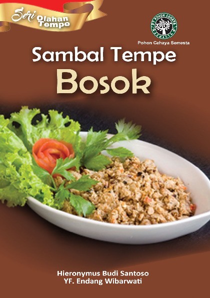 Seri Olahan Tempe Sambal Tempe Bosok