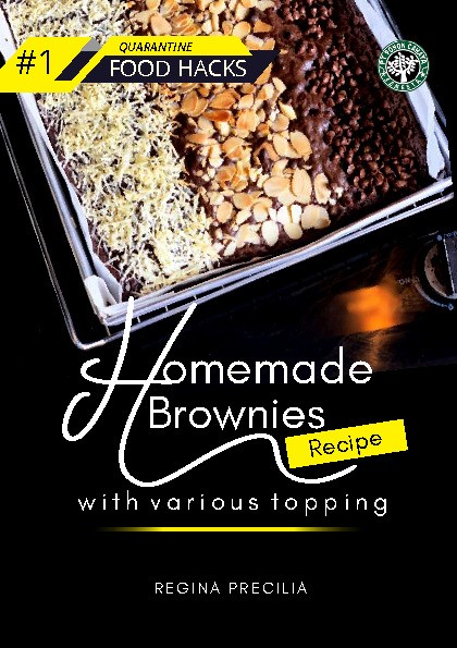 Quarantine Food Hacks #1- Homemade Brownies Recipe With Various Topping