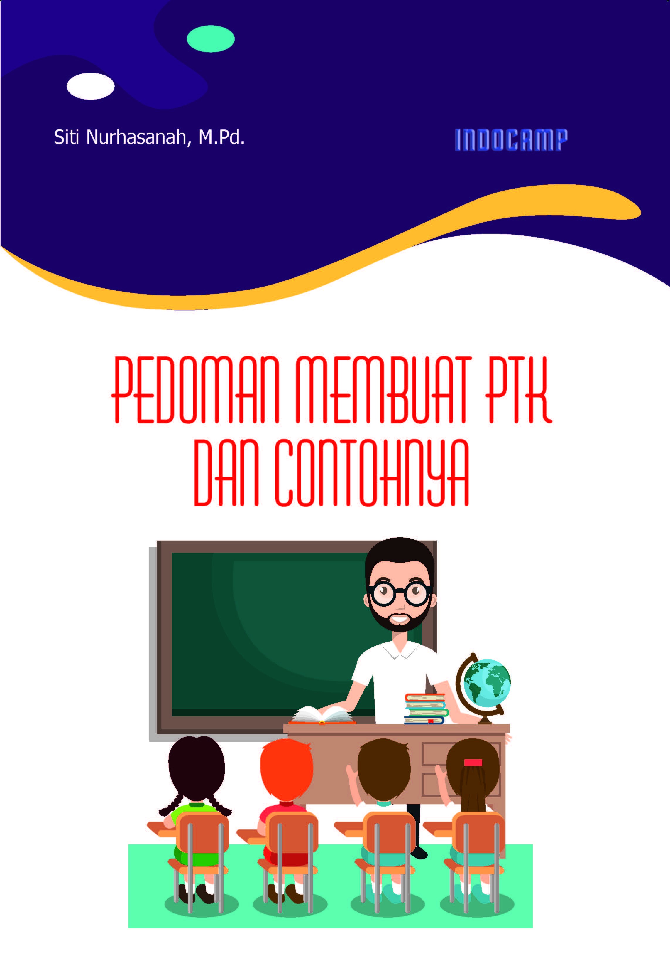 Pedoman Membuat PTK dan Contohnya