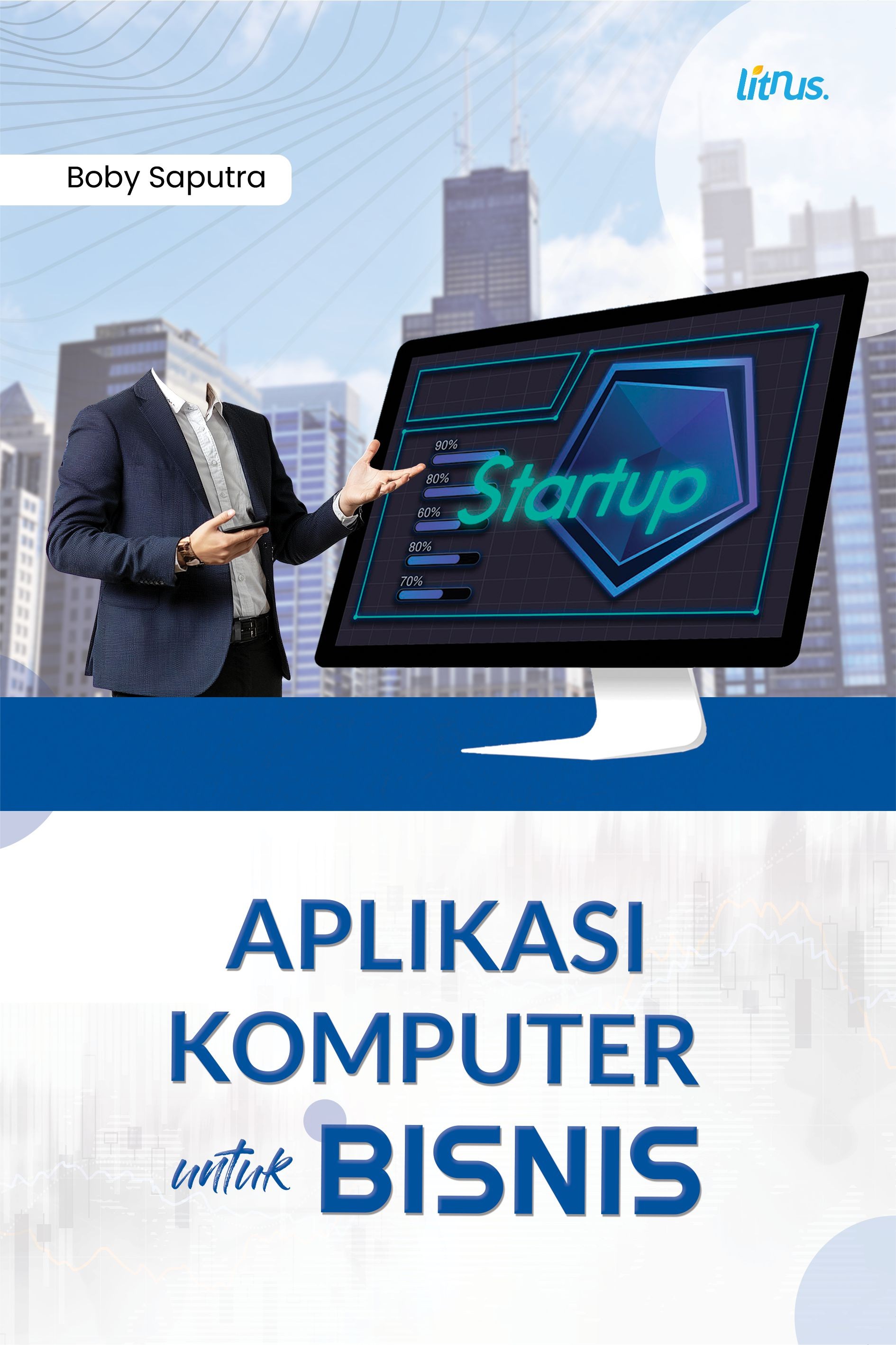 APLIKASI KOMPUTER UNTUK BISNIS