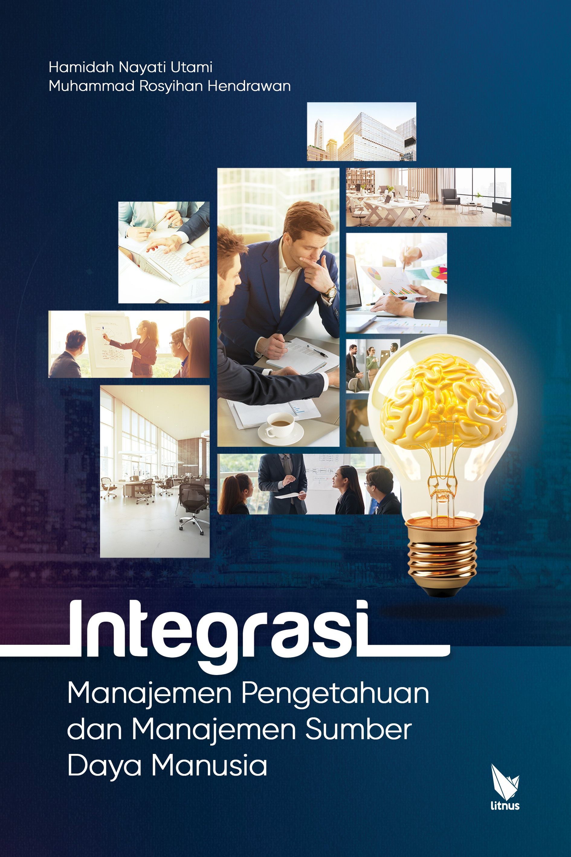INTEGRASI MANAJEMEN PENGETAHUAN DAN  MANAJEMEN SUMBER DAYA MANUSIA