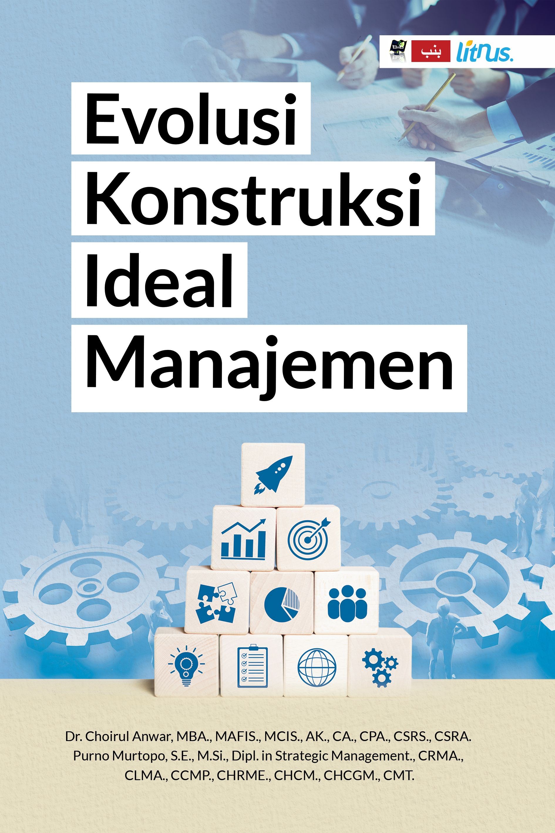 EVOLUSI KONSTRUKSI IDEAL MANAJEMEN