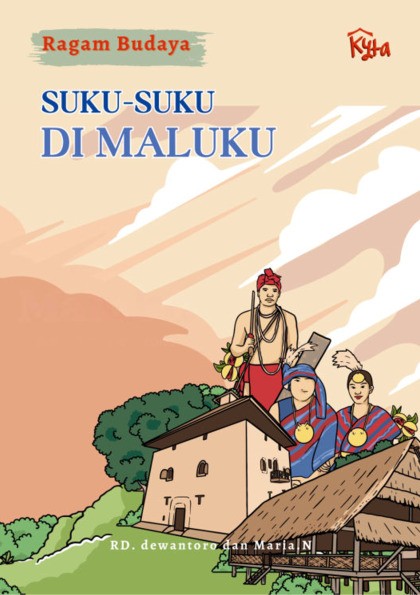 Ragam Budaya : SUKU-SUKU DI MALUKU