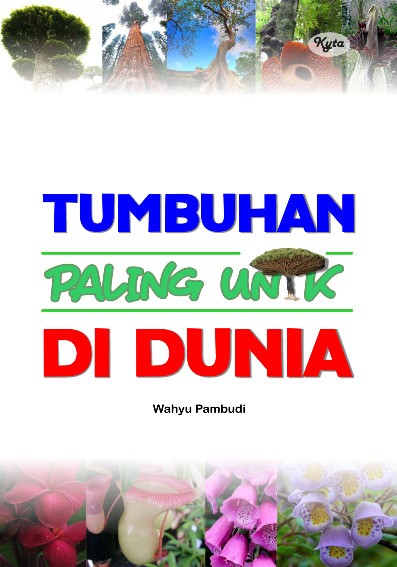 Tumbuhan Paling Unik di Dunia