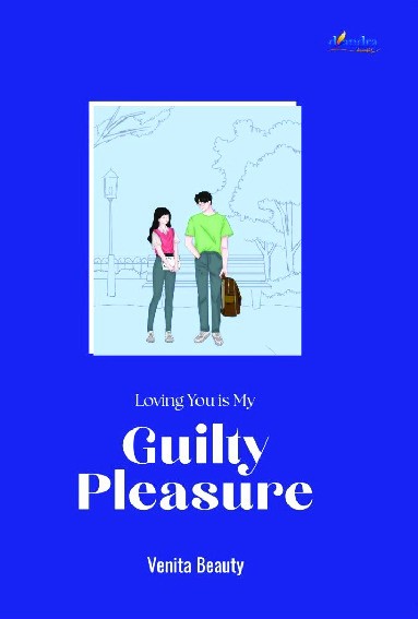 Loving You is My Guilty Pleasure