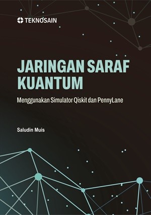 Jaringan Saraf Kuantum; Menggunakan Simulator Qiskit dan PennyLane